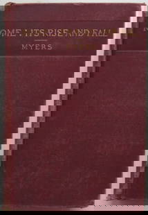 Myers, Rome Its Rise & Fall, 2nd Extended Edition, 1901, illustrated: "Rome: Its Rise and Fall: A Text-Book for High Schools and Colleges. Second Edition Extended to A.D.800" by Philip van Ness Myers, published by Ginn & Company, Boston, 1901. Hard boards, maroon