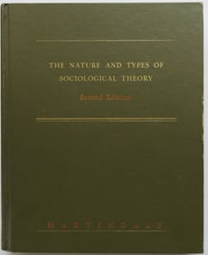 Martindale, Nature & Types of Sociological Theory, 2nd Ed. 1981, illustrated