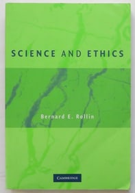 Bernard Rollin, Science and Ethics, 1st Edition 2006