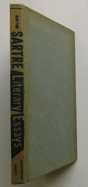 Jean-Paul Sartre, Literary Essays, 1st Edition 1957: "Literary Essays" by Jean-Paul Sartre. The Wisdom Library published by Philosophical Library, New York, copyright by the publisher 1957. Hard boards [a little soiling], black lettering on spine, 4.1/2