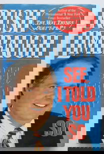 Rush Limbaugh, See, I Told You So, 1st/1st Ed., 1993: "See, I Told You So" by Rush H. Limbaugh III. Published by Pocket Books, A Division of Simon & Schuster, New York, 1993. First edition, 1st Printing: stated First Hardcover Printing November 1993, and
