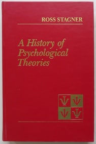 Ross Stagner, A History of Psychological Theories, 1st/1st Ed. 1988, illustrated
