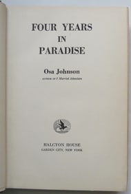 Osa Hohnson, Four Years in Paradise, Halcyon House, 1stEd. 1944, illustrated