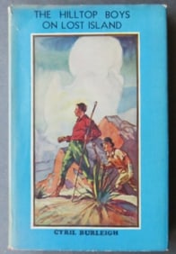 Cyrill Burleigh, Hilltop Boys on Lost Island, 1st Edition 1931