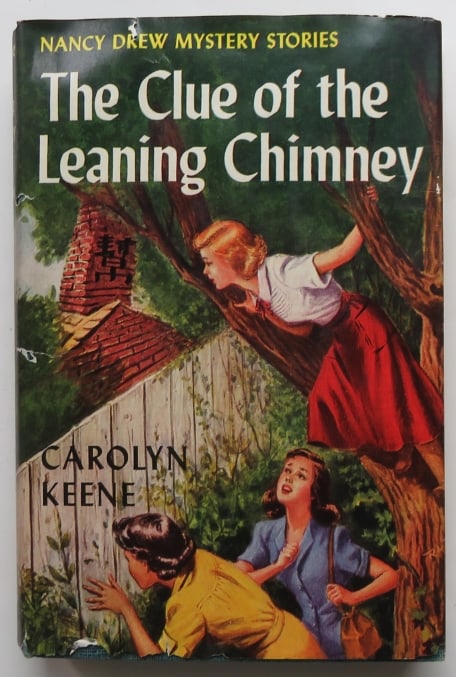 Keene, Clue of The Leaning Chimney, 1st Ed. 1949, Nancy Drew Mystery: "The Clue of The Leaning Chimney" by Carolyn Keene, Nancy Drew Mystery Stories published by Grosset & Dunlap, 1949. First Edition, later Printing. The later printing of the twenty-sixth Nancy Drew mys
