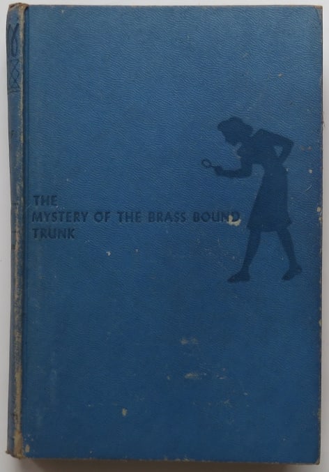 Keene, The Mystery of the Brass Bound Trunk, 1st/1st Ed. 1940, Nancy Drew Mystery: "The Mystery of the Brass Bound Trunk" by Carolyn Keene, Nancy Drew Mystery Stories, illustrated by Russel H. Tandy; published by Grosset & Dunlap, 1940. First Edition, first Printing. The first print