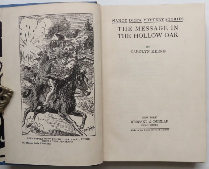 Keene, The Message in the Hollow Oak, 1st Ed. 1935, Nancy Drew Mystery: "The Message in the Hollow Oak" by Carolyn Keene, Nancy Drew Mystery Stories published by Grosset & Dunlap, 1935. First Edition, later Printing. The later printing of the twelfth Nancy Drew mystery, n