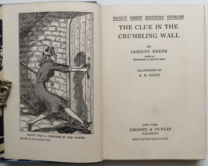 Keene, The Clue in the Crumbling Wall, 1stEd. 1945, Nancy Drew Mystery: "The Clue in the Crumbling Wall" by Carolyn Keene, Nancy Drew Mystery Stories; illustrated by Russel H. Tandy; published by Grosset & Dunlap, 1945. First Edition, later Printing. The later printing of
