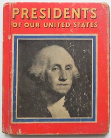 Esler, Presidents of Our United States, Rand McNally 1stEd. 1935, illustrated