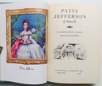 Vance, Patsy Jefferson of Monticello, 1st Ed. 1948, illustrated by Nedda Walker