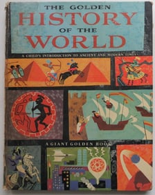 Watson, Golden History of The World, Ancient to Modern Times, 1955, illustrated