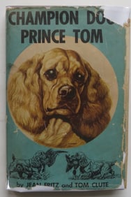 Jean Fritz & Tom Clute, Champion Dog Prince Tom, 1stEd. 1959, illustrated by Hart