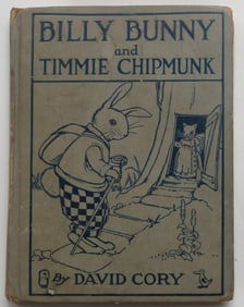 David Cory, Billy Bunny and Timmie Chipmunk, 1stEd. 1921, illustrated Hugh Spencer