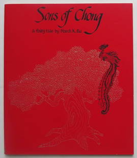 March EU, Sons of Chong A Fairy Tale, Ltd. Signed 1stEd. 1978, Paul Lee illustrated: "Sons of Chong. A Fairy Tale" by March K. Eu, inscription signed by the author on title page, illustrated by Paul M.W. Lee; published by Vareer Publishing, Inc., Orange, VA, 1978. Stated "Limited Firs