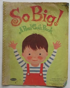 So Big! A Real Cloth Book, Whitmann, 1stEd. 1959 illustrated