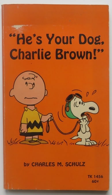 Charles Schulz, He's Your Dog, Charlie Brown, Scholastic Book, 1stEd. 1970, illustrated: "He's Your Dog, Charlie Brown!" by Charles M. Schulz, illustrated; TV Special Paperback; published by Scholastic Book Services, New York, 1970; first edition, stated "7th printing -- August 1970". Ori