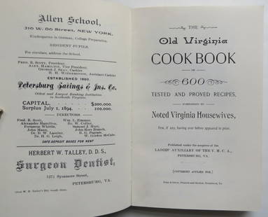 Old Virginia Cookbook, 600 Tested & Proved Recipes, 1894, Repro 1975: "The Old Virginia Cookbook of 600 Tested and Proved Recipes", Furnished by Noted Virginia Houswives, Few, if any, having ever before appeared in print, Published under the auspices of the Ladies