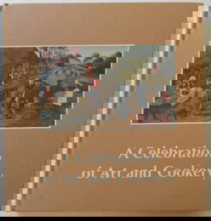 Celebration of Art & Cookery, 1stEd. 1976, Recipes, Art Society North Carolina: "A Celebration of Art and Cookery", by Beth Cummings Paschal, published by the North Carolina Art Society to support the Art Museum of North Carolina, 1976. First Edition; illustrated. The book