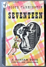 Booth Tarkington, Seventeen, 1st/1st Bantam Paperback Ed. 1945