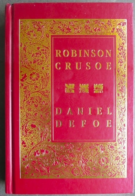 Defoe, Life & Adventures of Robinson Crusoe, 1879 Facsimile Ed. 1999, illustrated: "The Life and Adventures of Robinson Crusoe" by Daniel De Foe [Defoe]. With a Memoir of the Author, and an Essay on His Writings; illustrated with two hundred engravings by Grandville. The only comple
