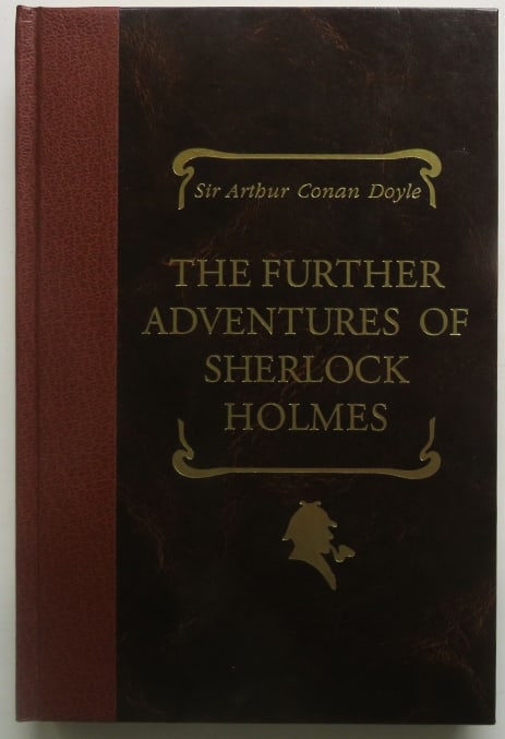 Conan Doyle, Further Adventures of Sherlock Holmes, 1993, illustrated by Johnson: "The Further Adventures of Sherlock Holmes", by Sir Arthur Conan Doyle, illustrated by David Johnson, Afterword by Philip A. Sheffler. The World's Best Reading. Published by The Reader's Digest Ass.,