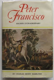 Charles Hamilton, Peter Francisco Soldier of Revolutionary War, Signed 1st Ed.