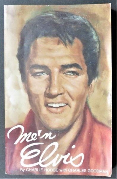 Charlie Hodge, Me 'n Elvis, Signed 1st Edition 1988, illustrated (1 of 9)