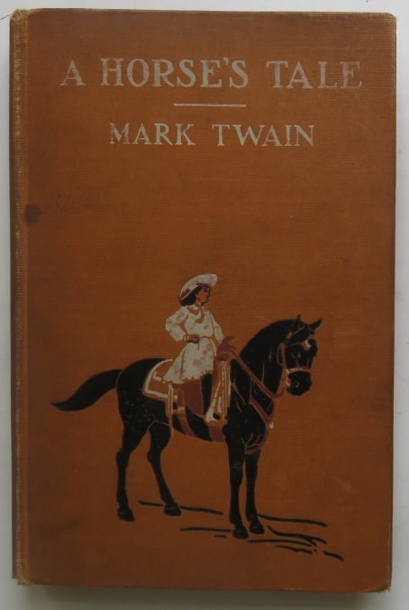 Mark Twain, A Horse's Tale, 1stEd, later Print 1908, illustrated by Lucius Hitchcock (1 of 8)