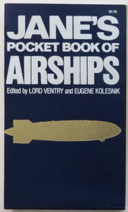 Ventry & Kolesnik, Jane's Pocket Book of Airships, 1stEd. 1977, illustrated: "Jane's Pocket Book of Airships", by Lord Ventry and Eugene M. Kolesnik, published by Collier Books, A Division of Macmillan Publishing Co, Inc., New York, 1977, illustrated with b/w photographs,