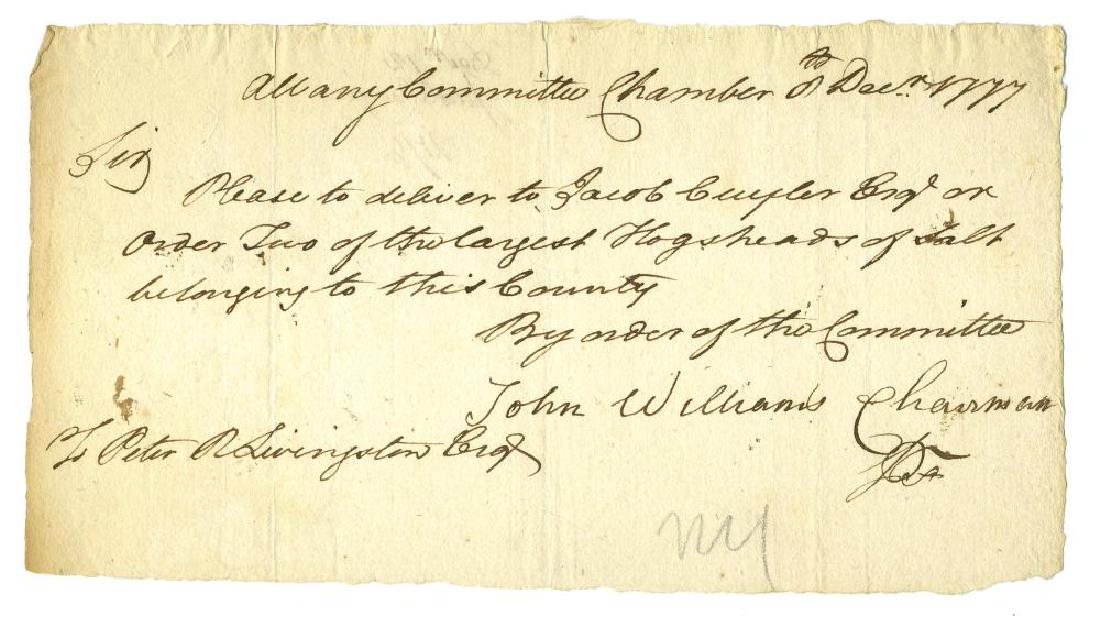 Albany Committee of Correspondence Orders Delivery of: Revolutionary War Albany Committee of Correspondence Orders Delivery of Salt ALBANY COMMITTEE OF CORRESPONDENCE, John Williams, Manuscript Document Signed as Chairman, December 8, 1777, Albany, New Yo