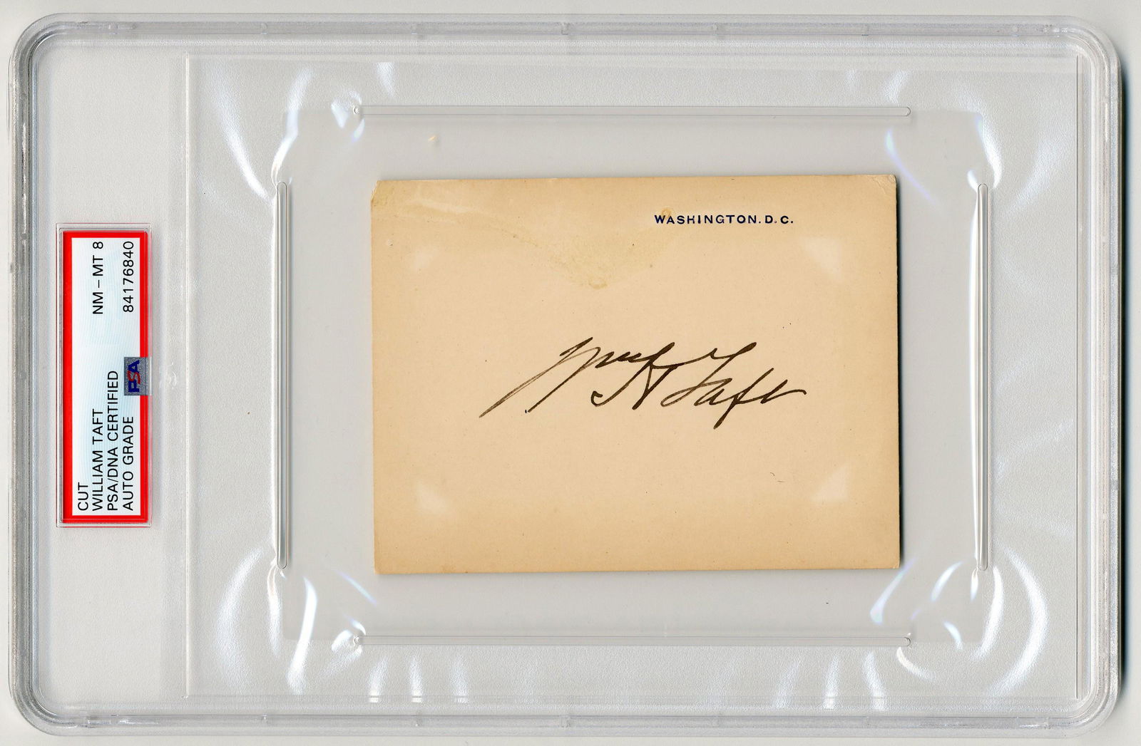 William H. Taft Signed "Washington, D.C." Card, PSA (1 of 3)