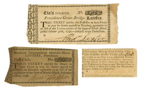 Three Early Providence, Rhode Island Lottery Tickets: Three Early Providence, Rhode Island Lottery TicketsA group of three lottery tickets, which were sold to raise funds for a "Meeting House", or church, and a bridge in Providence, Rhode Island. Such