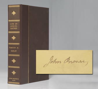 First Edition Biography of Rev. Lemuel Haynes, Signed: First Edition Biography of Rev. Lemuel Haynes, Signed by John Brown, About an African American Minuteman, First to Lead a White Church(BROWN, John) COOLEY, Timothy Mather. Sketches of the Life and