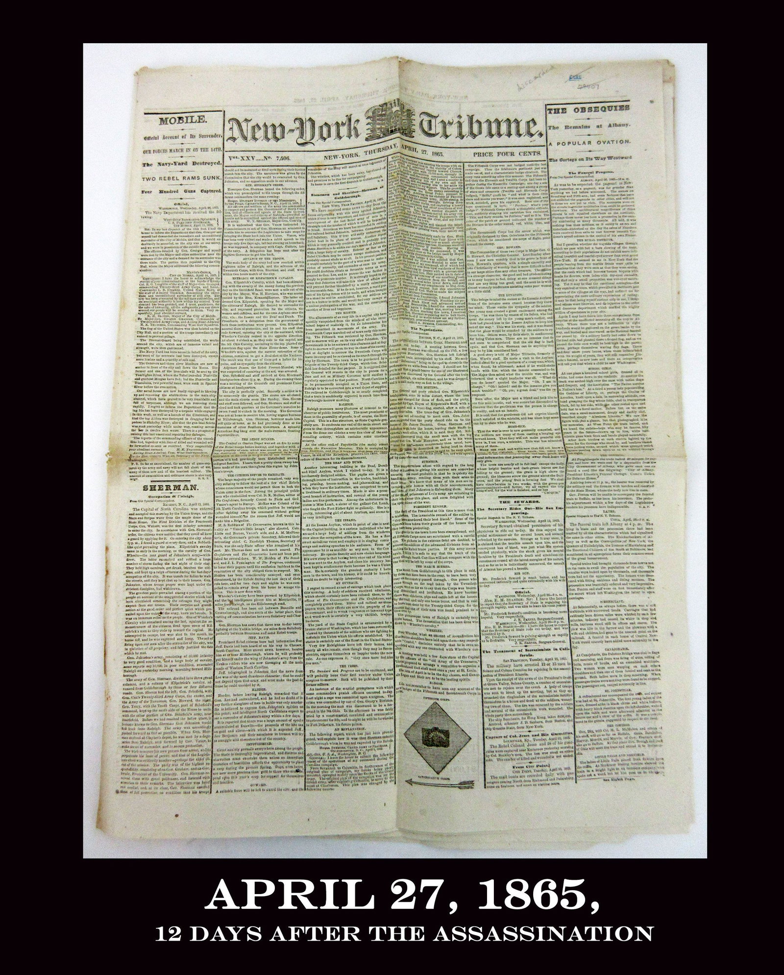 "New-York Tribune" Dating from April 27, 1865, 12 Days: "New-York Tribune" Dating from April 27, 1865, 12 Days After Lincoln's Assassination, Reporting on Lincoln's Funeral Train & Booth Conspiracy Theories An issue of the "New-York Tribune," Vol. XXV,