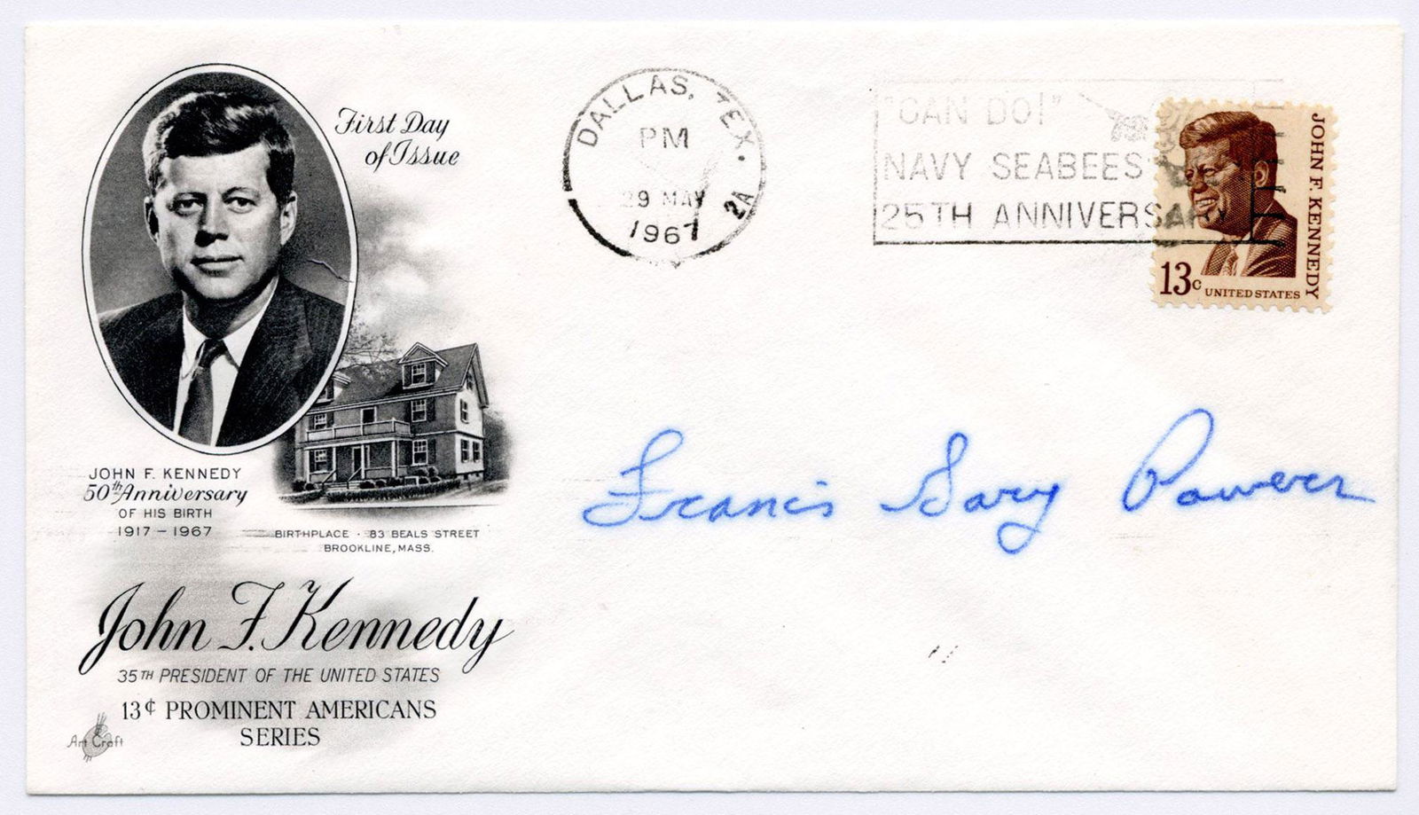 Francis Gary Powers Signed FDC Commemorating JFK's 50th: Francis Gary Powers Signed FDC Commemorating JFK's 50th Birthday A Prominent American Series John F. Kennedy 50th Birthday Anniversary First Day of Issue cover signed by CIA operative and spy plane pi