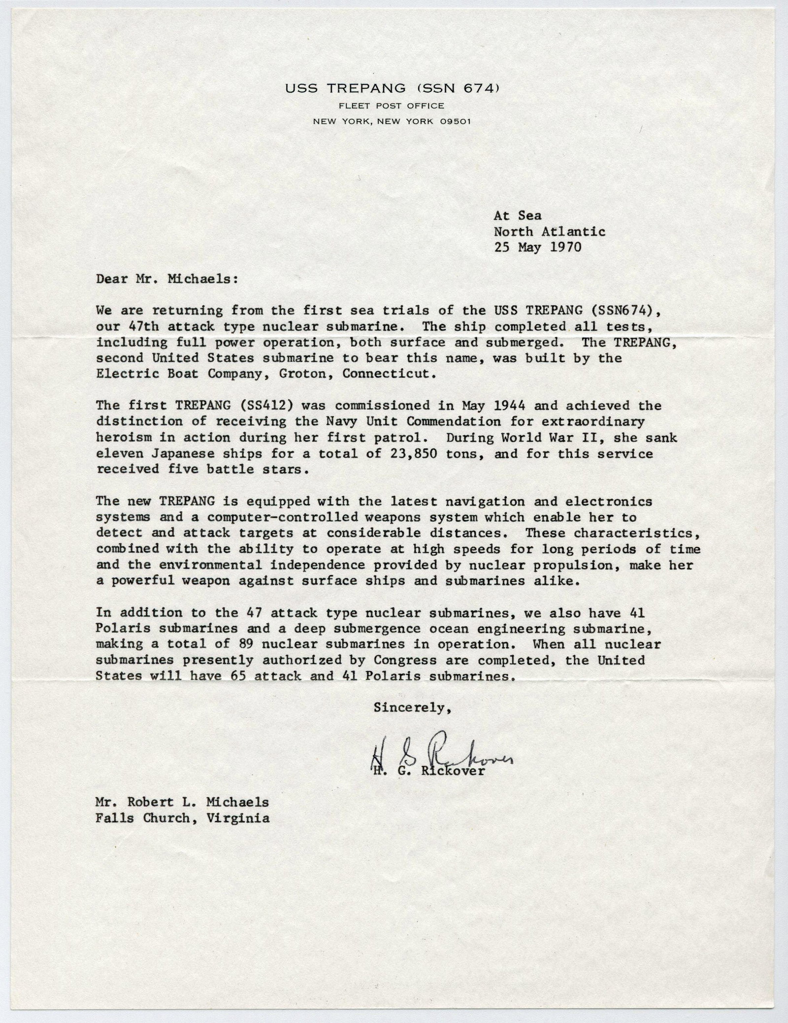 Admiral Rickover Describes Capabilities of Latest U.S.: Admiral Rickover Describes Capabilities of Latest U.S. Nuclear Submarine RICKOVER, HYMAN. Typed Letter Signed, "H. G. Rickover", May 25, 1970, on USS Trepang letterhead, at sea, North Atlantic. 1 p., 