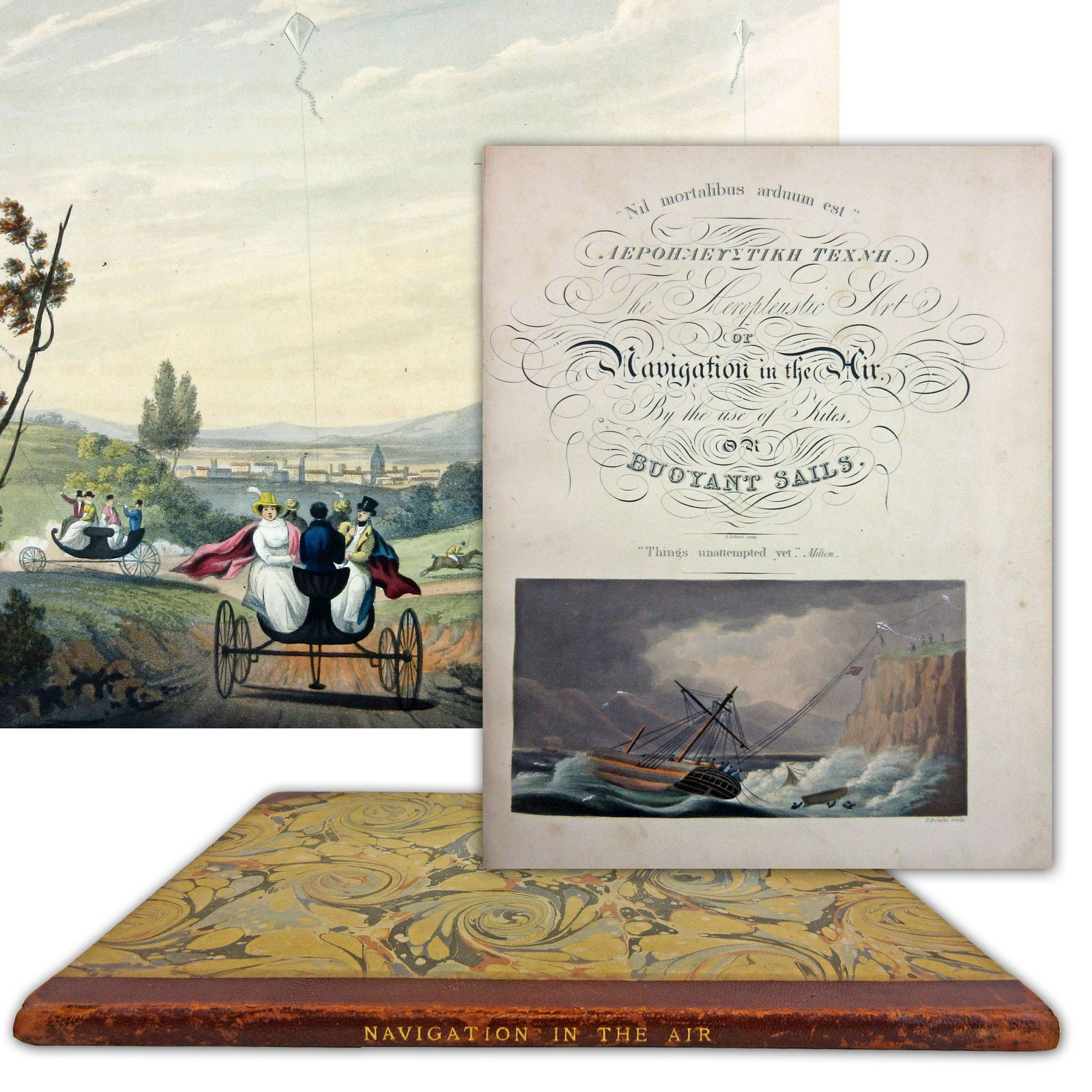 Super Rare 1st Edition of George Pocock's "The: Super Rare 1st Edition of George Pocock's "The Aeropleustic Art, or, Navigation in the Air by the Use of Kites or Buoyant Sails" A first edition copy of George Pocock's "The Aeropleustic Art, or, Navi