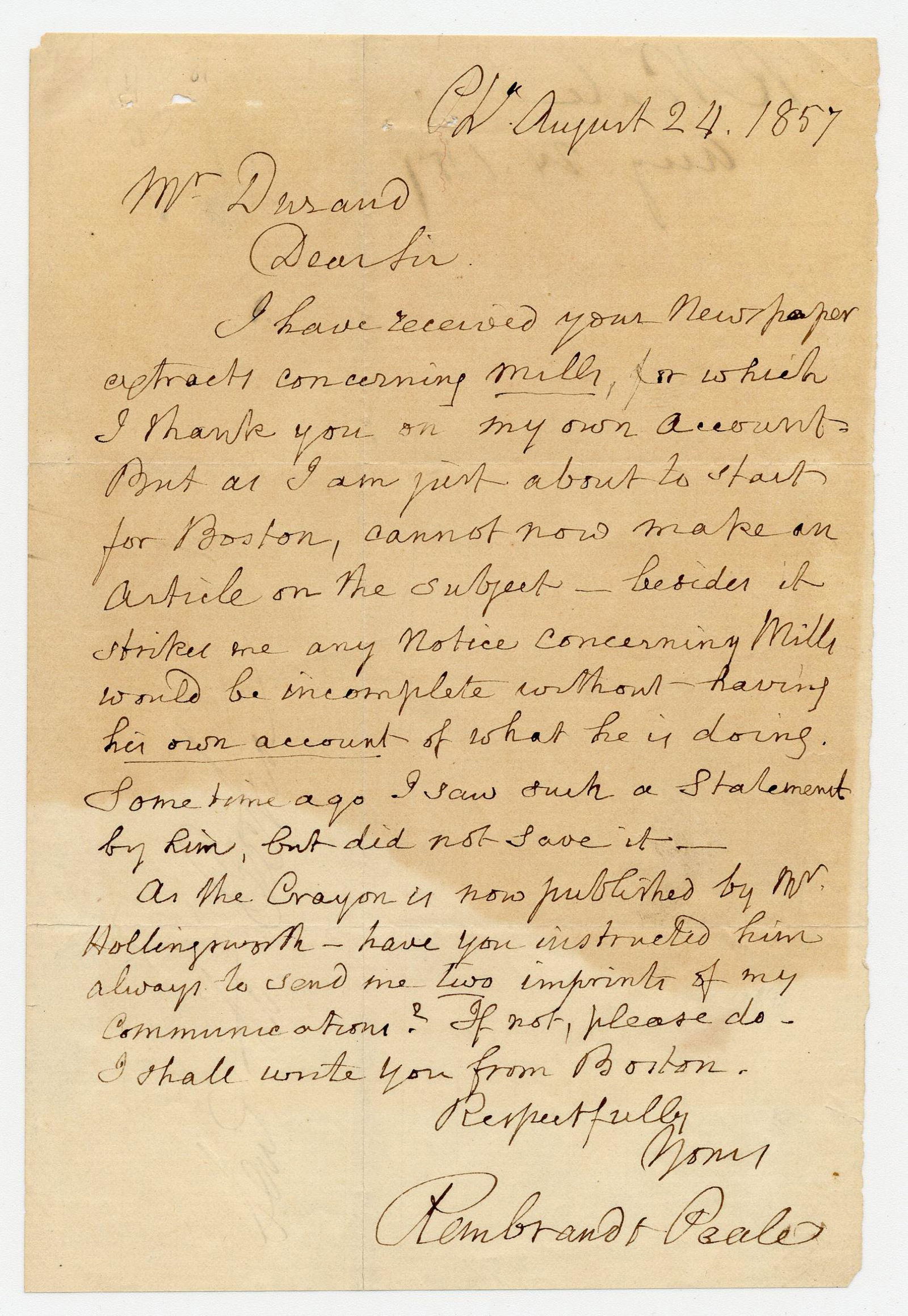 Rembrandt Peale ALS Mentioning Trip to Boston, Where He: Rembrandt Peale ALS Mentioning Trip to Boston, Where He Would Study Gilbert Stuart's George Washington Portrait A 1p autograph letter signed by American painter Rembrandt Peale (1778-1860) as "Rembran
