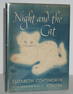 Elizabeth Coatsworth "Night and the Cat" First Printing