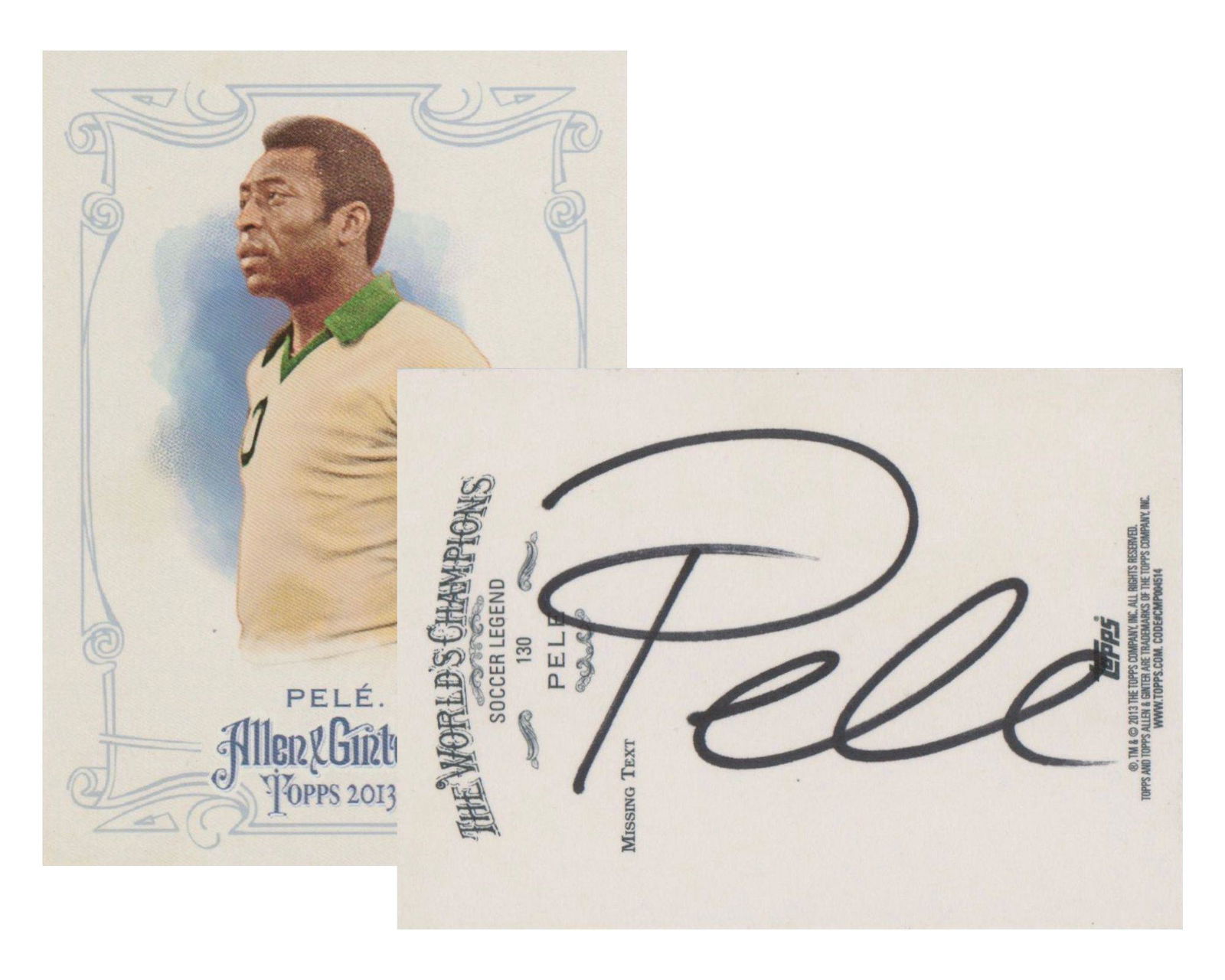 2013 Topps A&G Pelé Signed Card, "Missing Text" SSP (1 of 3)