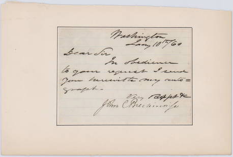 John Breckinridge Boldly Signed Autograph Request as VP: John Breckinridge Boldly Signed Autograph Request as VP Single Page LS, 5” x 3.5” tipped into a larger sheet, 8.5" x 5.5", dated January 10, 1860. Signed in full by the Vice President as &