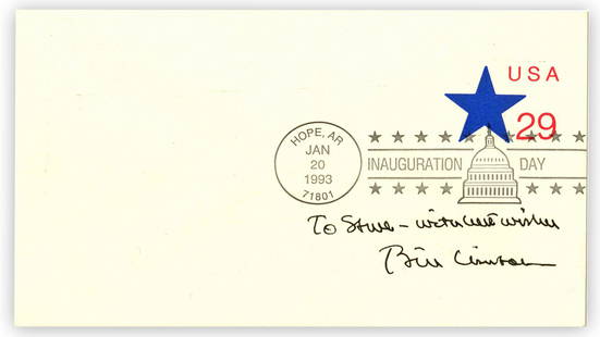 Bill Clinton Signed Birthplace Inauguration Cover, Ca. 1993: Bill Clinton Signed Birthplace Inauguration Cover, Ca. 1993 An inaugural first-day cover stamped from President Clinton's birthplace of Hope, Arkansas commemorating the start of his first term