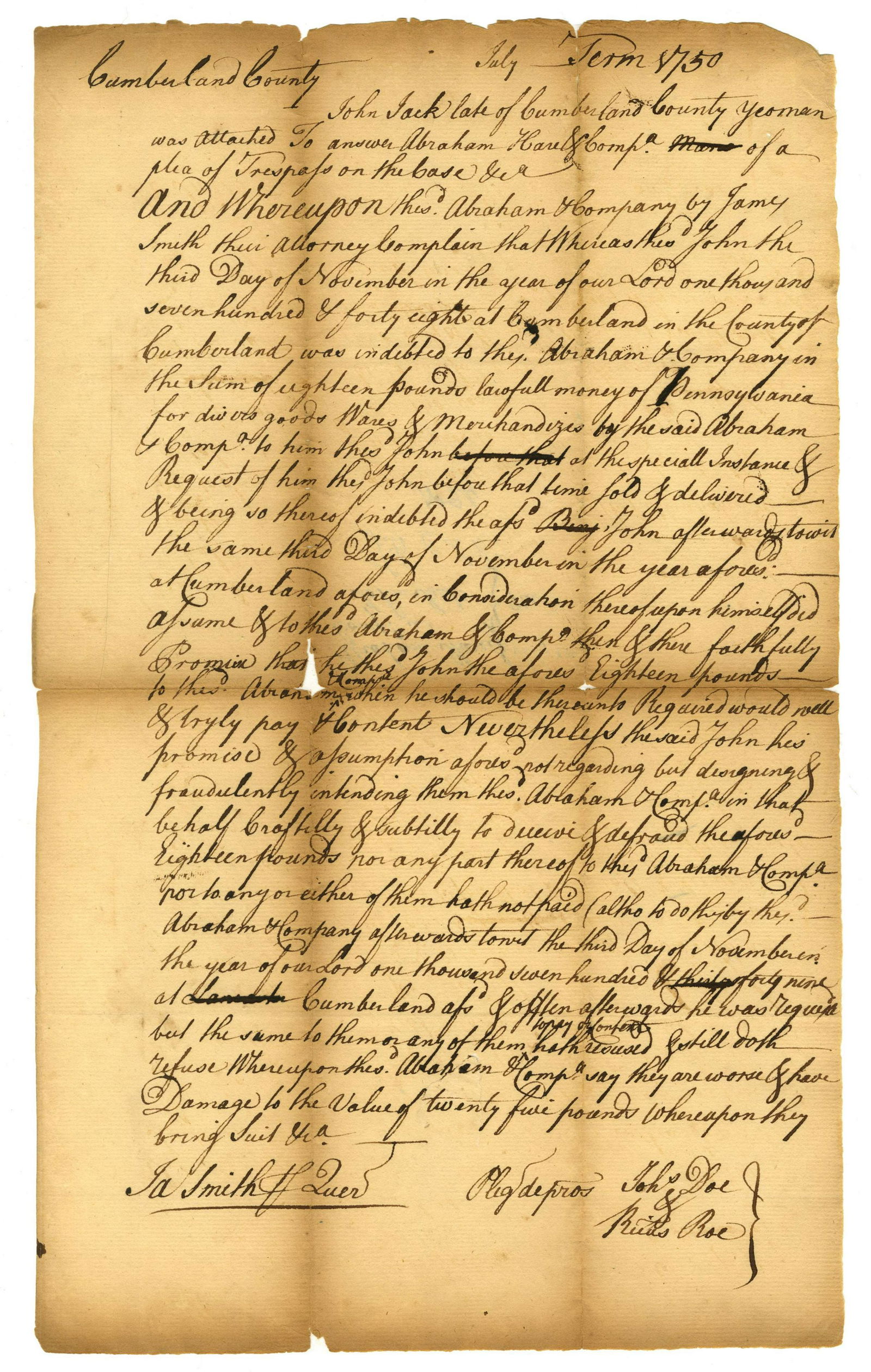 Founding Father James Smith Twice Signed Legal ADS, Ca. 1750: Founding Father James Smith Twice Signed Legal ADS, Ca. 1750 ADS, 1p, measuring 7.5" x 12.5", dated July Term 1750, Cumberland County [PA]. A legal document prepared by Smith as the attorney for Abrah