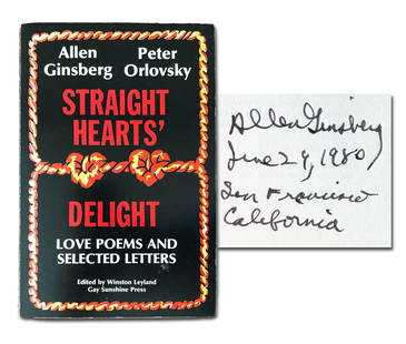 Allen Ginsberg Signed Copy of "Straight Hearts' Delight": Allen Ginsberg Signed 1st Edition "Straight Hearts' Delight" Allen Ginsberg (1926-1997) & Peter Orlovsky (1933-2010). Straight Hearts' Delight / Love Poems and Selected Letters / 1947-1980. San Fr
