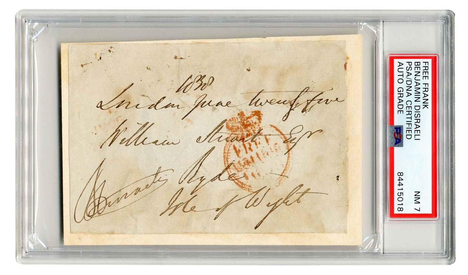 Benjamin Disraeli Free Frank & Endorsed Envelope, PSA/DNA Slabbed & Graded NM 7 (1 of 3)