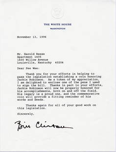 Bill Clinton to Pee Wee Reese "Jackie Robinson will now be properly honored for his accomplishments,: Bill Clinton to Pee Wee Reese "Jackie Robinson will now be properly honored for his accomplishments, both on and off the field." A Historic TLS on Civil Rights & Baseball from the White House.