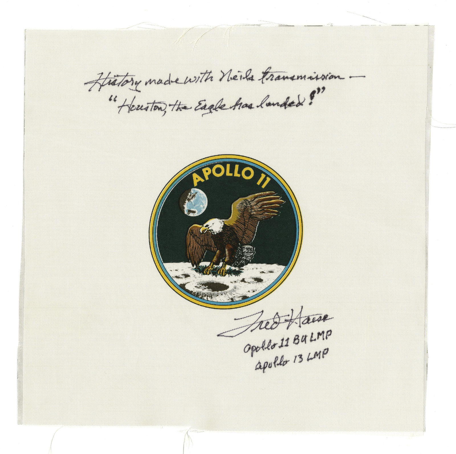 Fred Haise Signed Apollo 11 Beta Cloth - "The Eagle has landed!" (1 of 2)