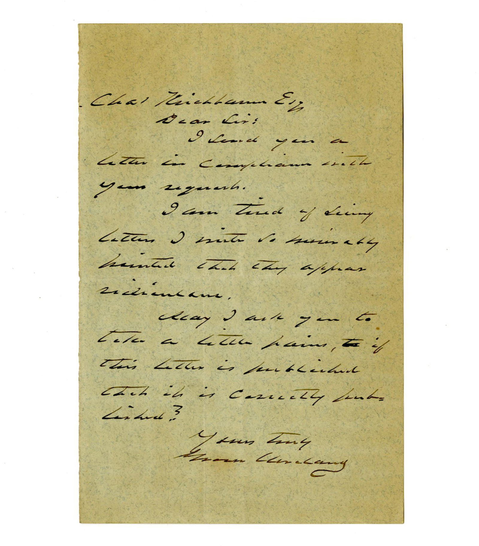 Grover Cleveland ALS "I am tired of seeing letters I write so miserably printed" (1 of 3)