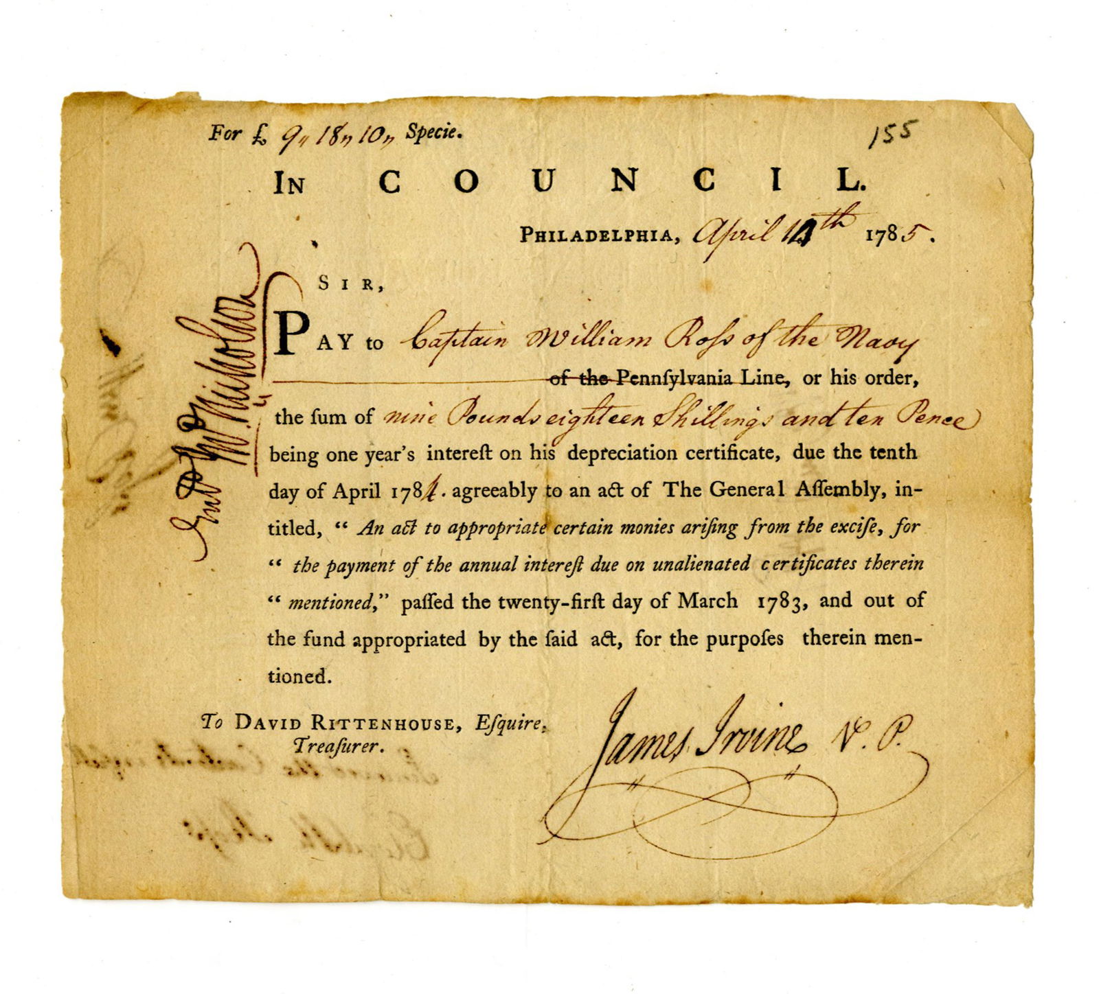 James Irvine & John Nicholson 1785 Pennsylvania Pay Order for Naval Captain: Colonial Pennsylvania Philadelphia, PA, April 14, 1785 James Irvine & John Nicholson 1785 Pennsylvania Pay Order for Naval Captain Partially printed DS A pay order signed by James Irvine as Vice P