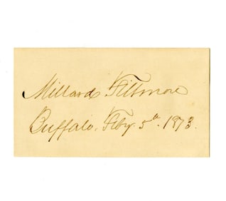 Millard Fillmore Cut Signature One Year Before His Death